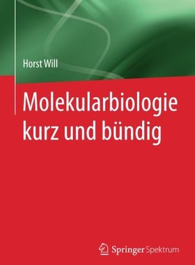 【预订】Molekularbiologie Kurz Und Bundig