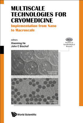 【预订】Multiscale Technologies For Cryomedicine