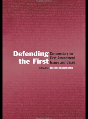 【预售】Defending the First: Commentary on First Amendmen