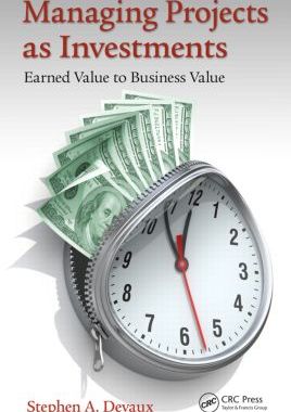 【预售】Managing Projects as Investments: Earned Value...