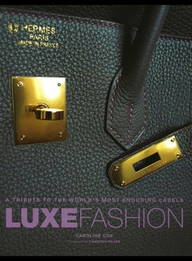 【预售】Luxe Fashion: A Tribute to the World's Most Endur