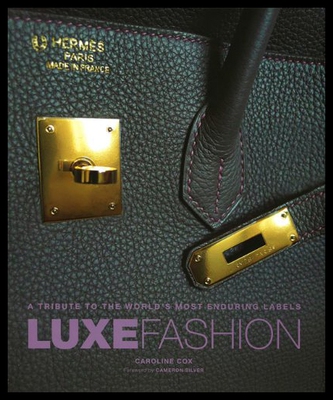 【预售】Luxe Fashion: A Tribute to the World's Most Endur