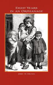 【预售】Eight Years in an Orphanage