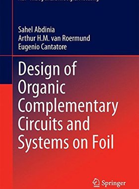 【预订】Design of Organic Complementary Circ...