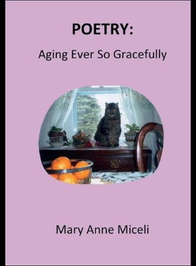 【预售】Poetry: Aging Ever So Gracefully