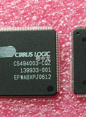 粤中龙 CS494003-CQZ  QFP全新原装集成IC芯片
