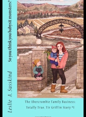 【预售】So You Think You Babysit Monsters?: The Abercromb