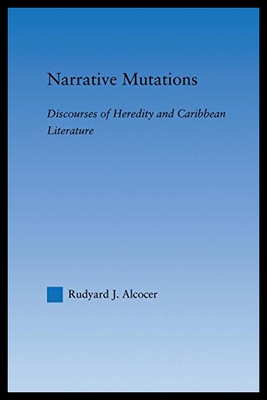 【预售】Narrative Mutations: Discourses of Heredity and C