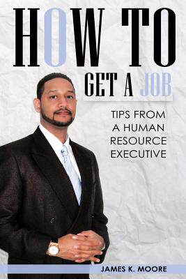 【预售】How to Get a Job: Tips from a Human ...