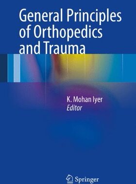 【预订】General Principles of Orthopedics an...