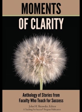 【预售】Moments of Clarity: Anthology of Stories from Fac