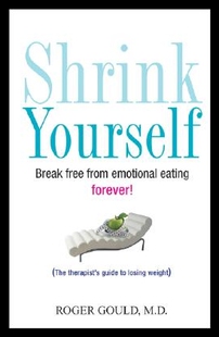 【预售】Shrink Yourself: Break Free from Emotional Eati