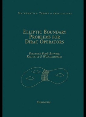 【预售】Elliptic Boundary Problems for Dirac Operators