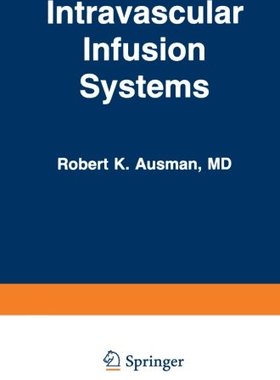 【预订】Intravascular Infusion Systems: Prin...