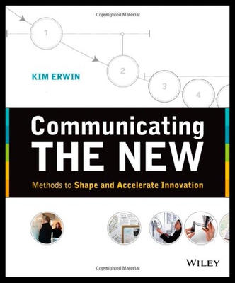 现货Communicating the New: Methods to Shape and Accel