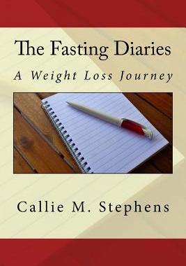 【预售】The Fasting Diaries: A Weight Loss Journey