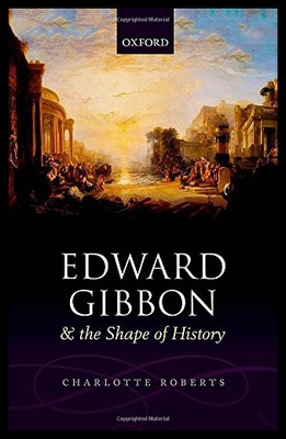 【预售】Edward Gibbon and the Shape of History