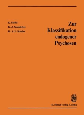 【预订】Zur Klassifikation Endogener Psychosen