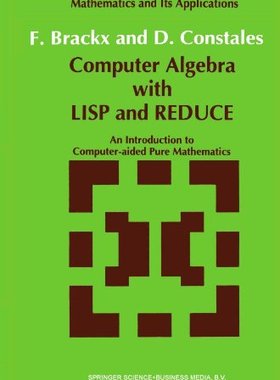【预订】Computer Algebra with LISP and Reduc...