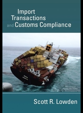 【预售】Import Transactions and Customs Compli