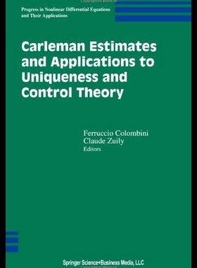 【预售】Carleman Estimates and Applications to Uniqueness