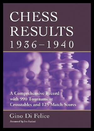 【预售】Chess Results, 1936-1940: A Comprehensive Record