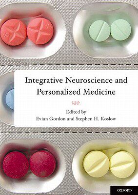 【预售】【预售】Integrative Neuroscience and Per...