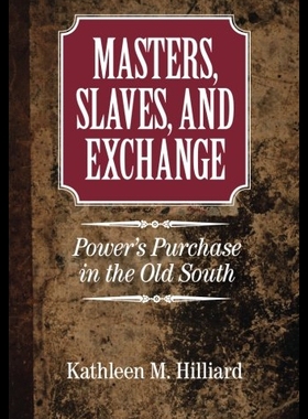 【预售】Masters, Slaves, and Exchange: Power's Purchase i