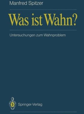 【预订】Was Ist Wahn?: Untersuchungen Zum Wa...