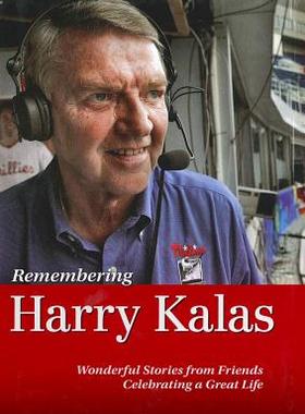 【预售】Remembering Harry Kalas: The Life of a Phillie...