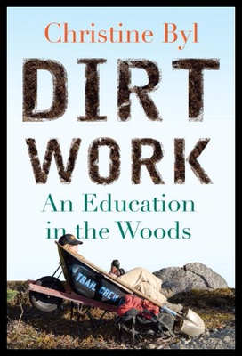 【预售】Dirt Work: An Education in the Woods