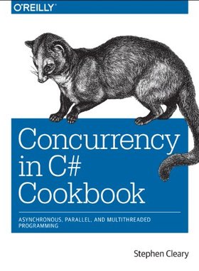 【预售】Concurrency in C# Cookbook