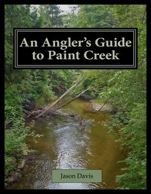 【预售】An Angler's Guide to Paint Creek