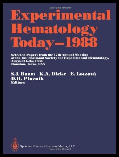 【预售】experimental hematology today 1988: selected pape