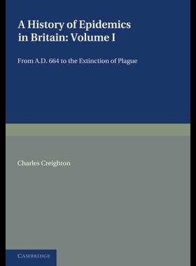 【预售】A History of Epidemics in Britain: Volume 1, from