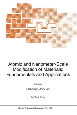 【预订】Atomic and Nanometer-Scale Modificat...