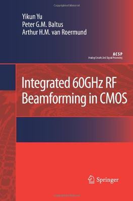 【预订】Integrated 60GHz RF Beamforming in CMOS