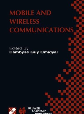 【预售】Mobile and Wireless Communications: Ifip Tc6 /...