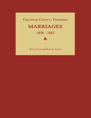 【预售】Cheatham County, Tennessee, Marriages 1856-1881
