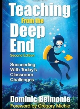 【预售】Teaching from the Deep End: Succeeding with Today