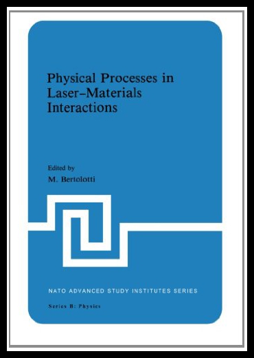 【预售】Physical Processes in Laser-Materials Interaction