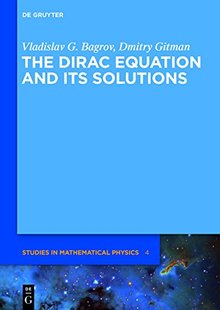 Dirac The Equation and Solutions Its 预售