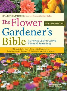 【预售】The Flower Gardener's Bible: A Compl...