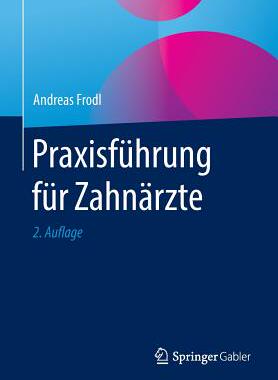 【预订】Praxisfuhrung Fur Zahnarzte