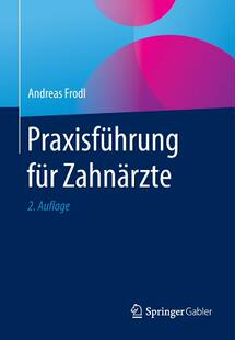 【预订】Praxisfuhrung Fur Zahnarzte
