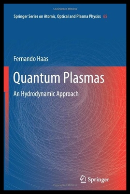 【预售】Quantum Plasmas: An Hydrodynamic Approach