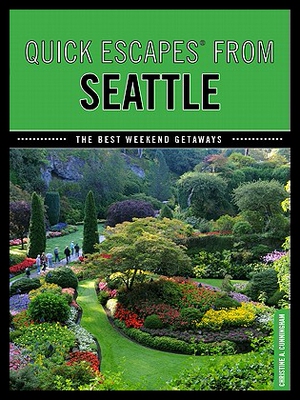 【预售】Quick Escapes from Seattle: The Best Weekend Geta