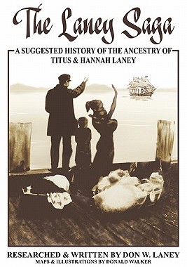 【预售】The Laney Saga: A Suggested History of the Anc...