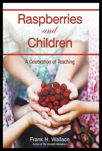 【预售】Raspberries and Children: A Celebration of Teachi
