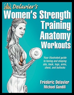 【预售】Delavier's Women's Strength Training Anatomy Work